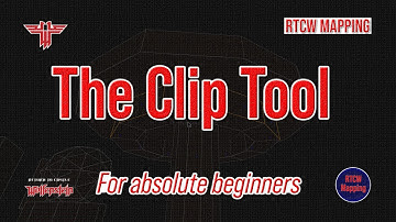 RtCW Mapping: Mastering the Clip Tool: A Beginner