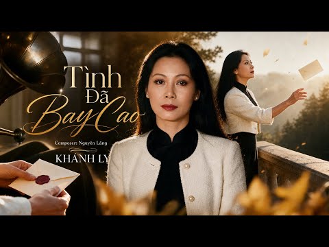 Khánh Ly - Tình Đã Bay Cao