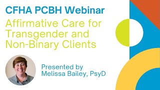 Affirmative Care for Transgender and Non-Binary Clients