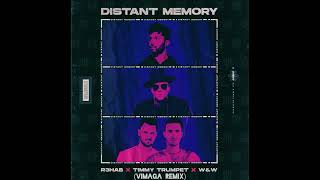 R3HAB x Timmy Trumpet x W&W - Distant Memory (Vimaga Remix)