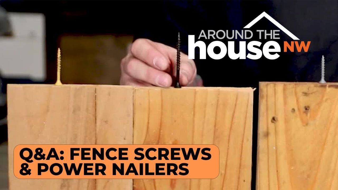 Neighborhood Connection: Fence Screws and Power Nailers
