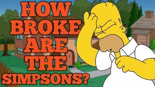 How Broke Are The Simpsons? Feat: PhantomStrider