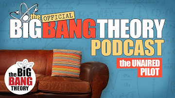The Unaired Pilot with Chuck Lorre and Peter Roth | The Official BBT Podcast