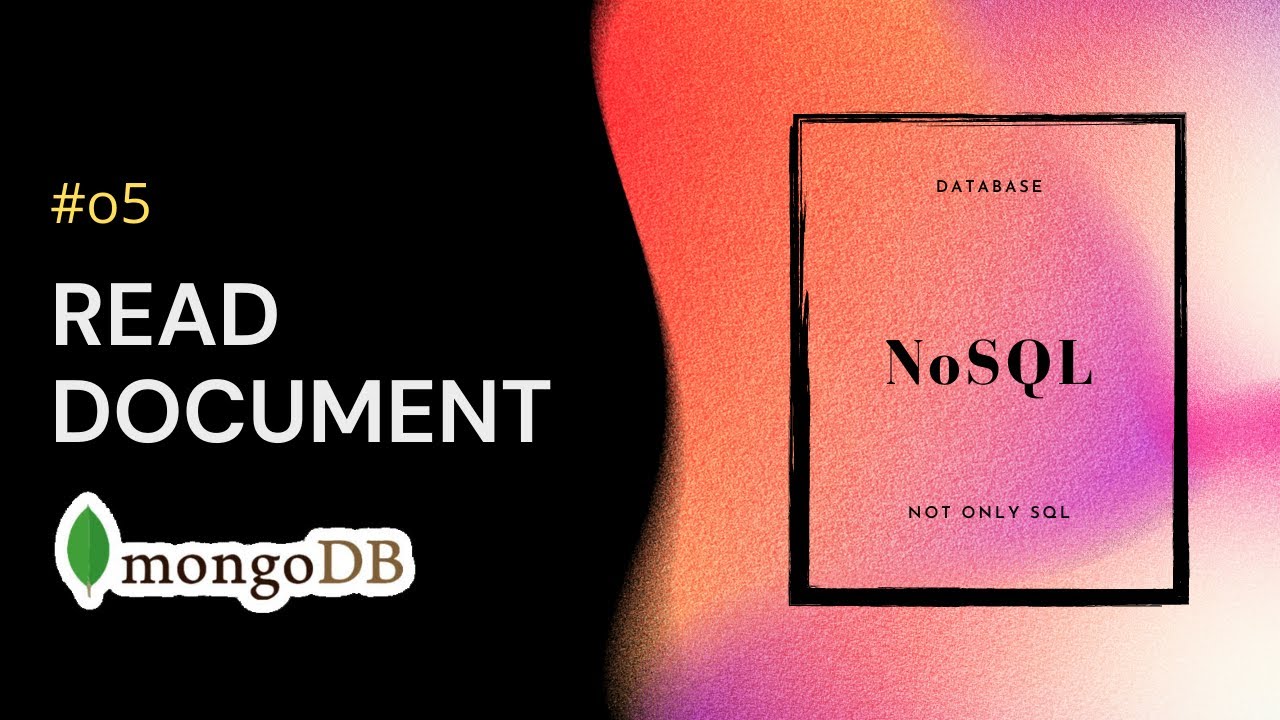 Belajar Database NoSQL with MongoDB - 05 - READ DOCUMENT - YouTube
