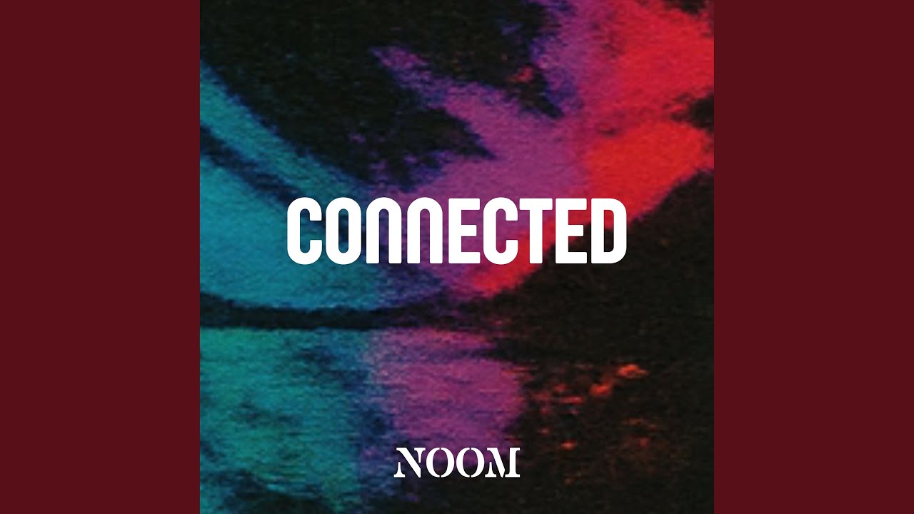 Watch Connected (Extended) on YouTube Watch Connected (Extended) on YouTube