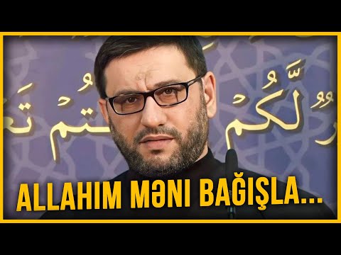 Hacı Şahin - Allahım məni bağışla...