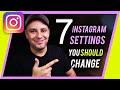 Top 7 Instagram Settings You Should Change Right Now