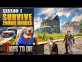 Day One | Survive ZOMBIE HORDES | 7 Days To Die | Alpha 19 Gameplay | S1 EP1