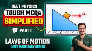 Laws of Motion: 5 Tough MCQs Simplified - Part 1 | NEET Physics