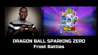 DRAGON BALL: Sparking! ZERO Frost Battles - T L Gaming (HD)
