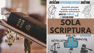 ŠTO je SOLA SCRIPTURA (Samo Pismo) || što protestanti vjeruju? || Što znači Sola Scriptura