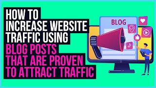 How to increase website traffic using blog posts