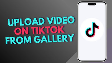 How to Upload Video on TikTok From Gallery