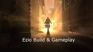 Ezio the GOAT Build + Gameplay