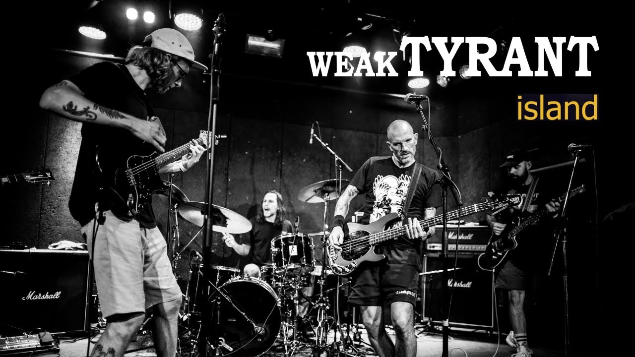 Watch Weak Tyrant - Island (Official Video) on YouTube Watch Weak Tyrant - Island (Official Video) on YouTube