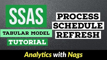 SSAS Tutorial (14/15) - How to Process SSAS Tabular Model / Schedule Refresh SSAS Tabular Model