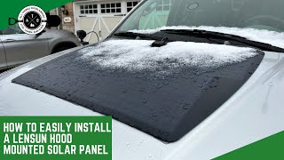How to Install a Lensun HoodMounted Solar Panel on Your Vehicle