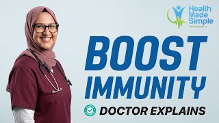 8 Simple ways to Boost your Immunity every day | Health Made Simple - with Dr. Zainab Meghji Nasser