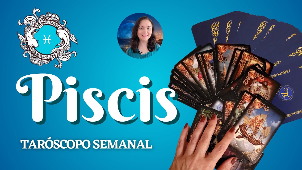 ♓️ PISCIS ♓️ TAROT SEMANA DEL 4 AL 10 DE SEPTIEMBRE 2023. - YouTube