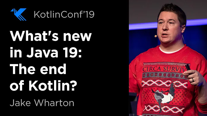 KotlinConf 2019: What's New in Java 19: The end of Kotlin? by Jake Wharton