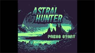 ASTRAL HUNTER - Gameplay Demo