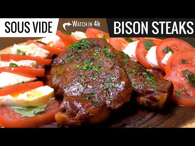 taxa Fysik Blive kold Best way to cook Bison Steak Sous Vide - Ribeye and New York Strip - YouTube