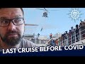 Last Cruise before Lockdown MSC Orchestra