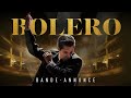 Bolero  bandeannonce