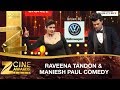 Manish Paul will IMPRESS or DEPRESS Ravina with his PJs | Zee Cine Awards 2017