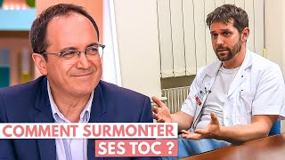 Comment surmonter ses TOC ?