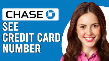 How To See Credit Card Number On Chase App (How To View Your Credit Card Number On Chase App)