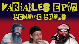 VARIABLES Podcast Ep. 67 - Genome Grows