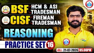 BSF HCM & ASI Reasoning Class | CISF Fireman Practice Set - 16 | Reasoning For BSF Tradesman