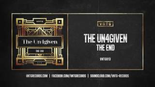 The Un4given - The End (Official HQ Preview)