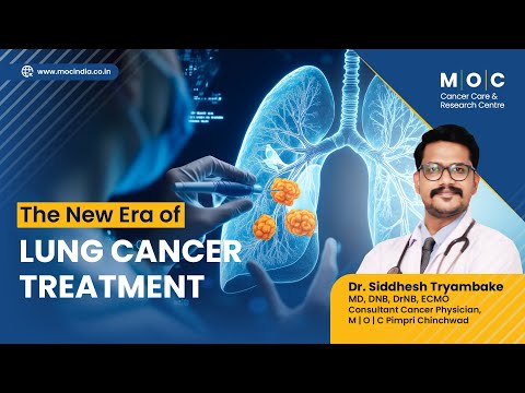 The New Era of Lung Cancer Treatment | Dr. Siddhesh Tryambake | MOC Pimpri-Chinchwad - video from MOC India