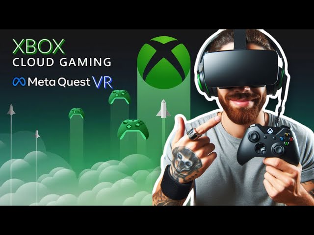 Xbox Cloud Gaming Is Finally Available on Meta Quest Headsets - IGN