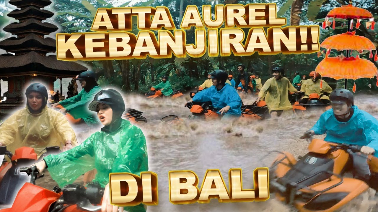 ATTA AUREL KEBANJIRAN DI BALI!!  MOTOR TERENDAM