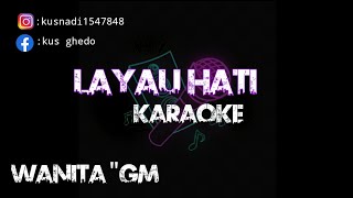 KARAOKE LAGU LAMPUNG LAYAU HATI ,NADA WANITA RUMAIDA