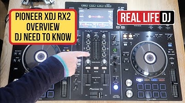 Pioneer XDJ RX2 Overview | All the features and functions explained | Mobile DJ Training Video