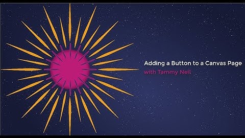 Adding Buttons to Canvas Pages