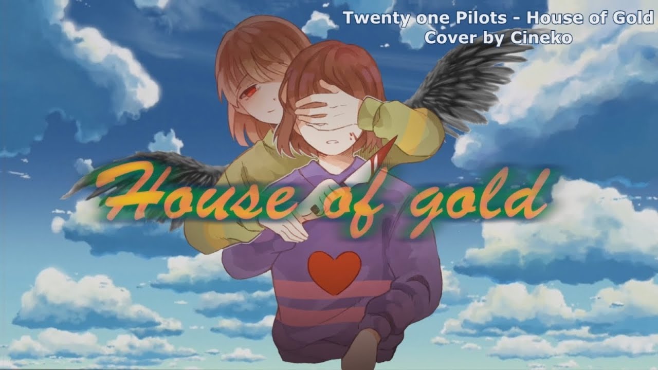 【Guitar Cover】House of Gold - Twenty one PIlots【Cineko】