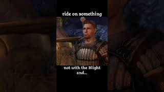 ride on something — Dragon age : Origins dialogue scene