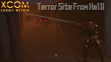 Xcom Enemy Unknown/Enemy Within Playthrough Episode 6 - Terror Site Hell!