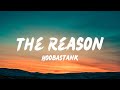 Hoobastank - The Reason (Lyrics)