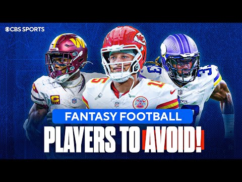 2025 Fantasy Football: Players to AVOID Drafting to your Team! | Mahomes, Jones, McLaurin, & MORE