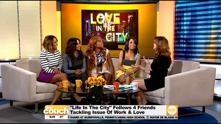 Ladies From "Love In The City" Chat About Their Ne...