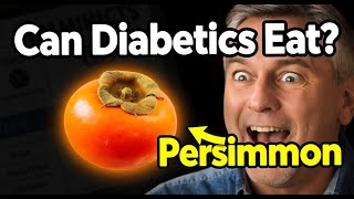 Can Diabetics Eat Persimmons? A Complete Guide