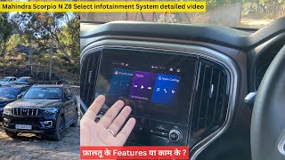 Mahindra Scorpio N Z8 Select infotainment System detailed video | फ़ालतू के Features या काम के ??? screenshot 2