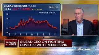 Gilead CEO on treating Covid-19: 'We're not finished with remdesivir'