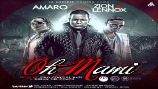 Amaro Ft Zion & Lennox - Oh Mami ✓ Resimi